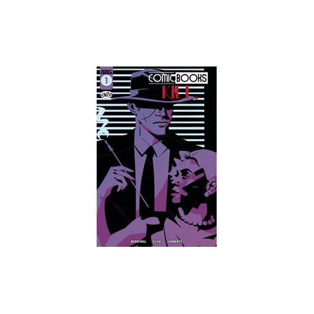 COMIC BOOKS KILL 1 CVR B HOYT SILVA