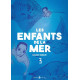 LES ENFANTS DE LA MER T03