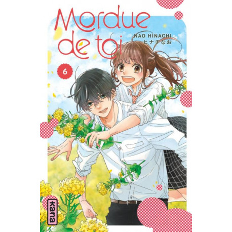 MORDUE DE TOI TOME 6