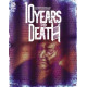 10 YEARS TO DEATH ONE SHOT CVR B 10 COPY GAYDOS INCV 