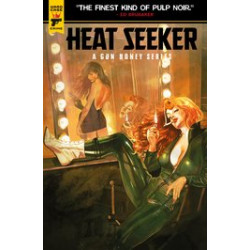 HEAT SEEKER GUN HONEY SERIES 4 CVR A DALTON