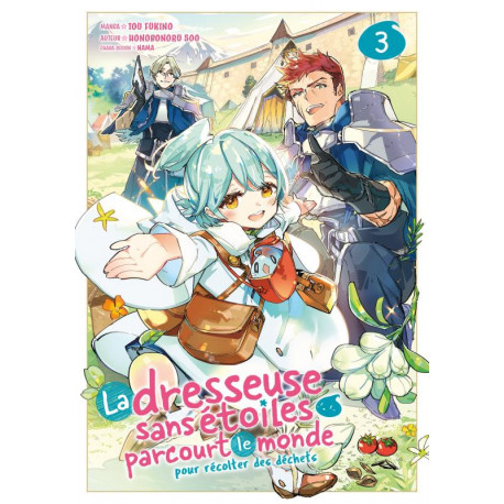 LA DRESSEUSE SANS ETOILES PARCOURT LE MONDE - TOME 3