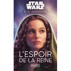 L ESPOIR DE LA REINE STAR WARS