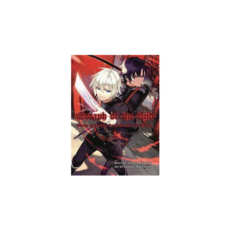 SERAPH O T END GUREN ICHINOSE CATASTROPHE AT SIXTEEN GN VOL 2
