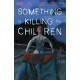SOMETHING IS KILLING THE CHILDREN 34 CVR A DELL EDERA