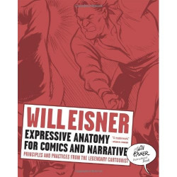 WILL EISNER EXPRESSIVE ANATOMY FOR COMICS AND NARRATIVE