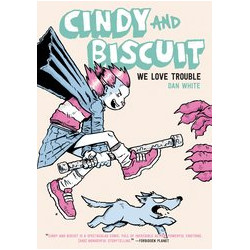 CINDY AND BISCUIT WE LOVE TROUBLE GN