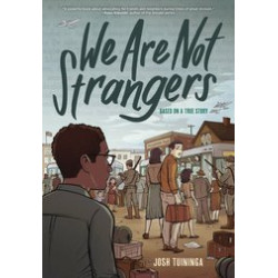 WE ARE NOT STRANGERS HC