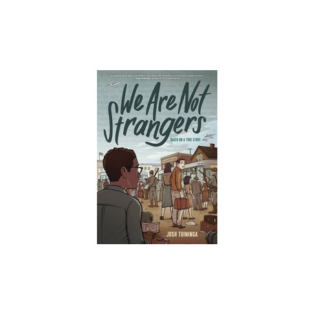 WE ARE NOT STRANGERS HC