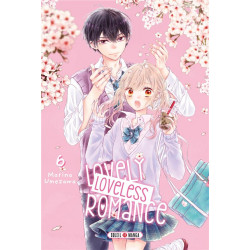 LOVELY LOVELESS ROMANCE T06