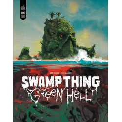 SWAMP THING GREEN HELL DC BLACK LABEL
