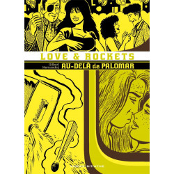 LOVE & ROCKETS T06 AU-DELA DE PALOMAR