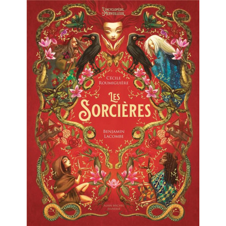 LES SORCIERES - L'ENCYCLOPEDIE DU MERVEILLEUX - TOME 1