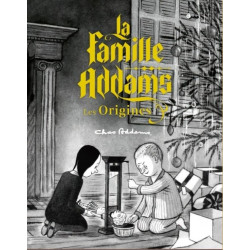 LA FAMILLE ADDAMS : L'ORIGINE DU MYTHE / NOUVELLE EDITION / NOUVELLE COUVERTURE