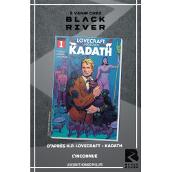 H. P. LOVECRAFT KADATH, L'INCONNUE