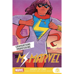 MARVEL NEXT GEN MS. MARVEL T03 : UNE ARMEE A MOI TOUTE SEULE