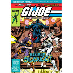 G.I. JOE, A REAL AMERICAN HERO : MAXIMUM SILENCE !