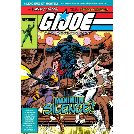 G.I. JOE, A REAL AMERICAN HERO : MAXIMUM SILENCE !