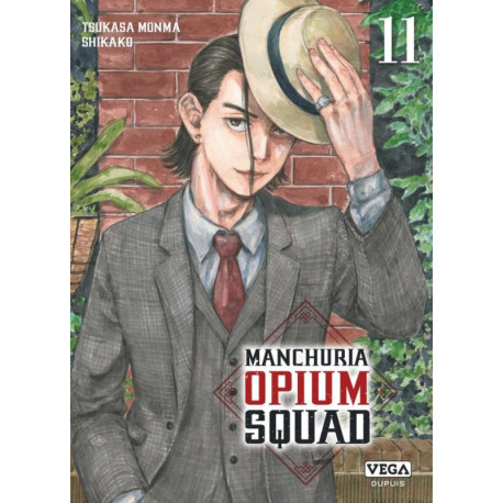 MANCHURIA OPIUM SQUAD - TOME 11