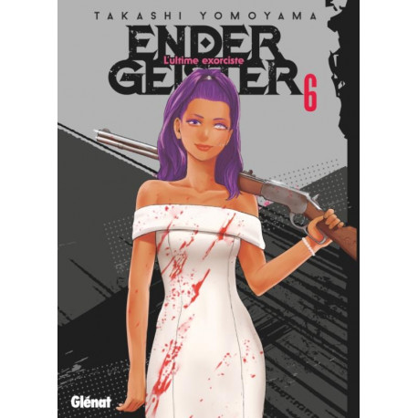 ENDER GEISTER - TOME 06