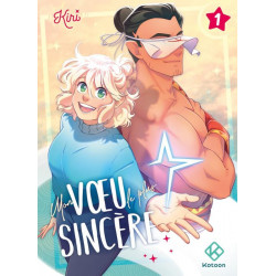 MON VOEU LE PLUS SINCERE - TOME 1