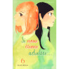 SI NOUS ETIONS ADULTES... - TOME 6