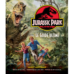 JURASSIC PARK LE GUIDE ULTIME