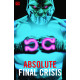 ABSOLUTE FINAL CRISIS HC 2024 EDITION 