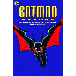 BATMAN BEYOND THE ANIMATED SERIES CLASSICS COMPENDIUM 25TH ANNIVERSARY TP