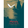PHENIX L'OISEAU DE FEU T04 - EDITION PRESTIGE
