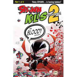 SPAWN KILLS EVERYONE TOO 1 OF 4 CVR B BLOODY MCFARLANE