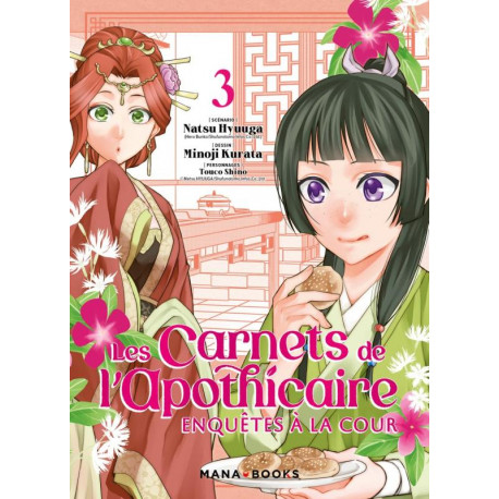 MANGA/LES CARNETS - LES CARNETS DE L'APOTHICAIRE - ENQUETES A LA COUR T03