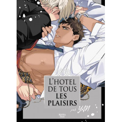L HOTEL DE TOUS LES PLAISIRS