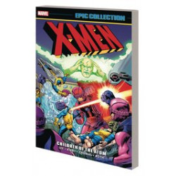 X-MEN EPIC COLLECT TP VOL O1 CHILDREN OF THE ATOM NEW PTG 2 