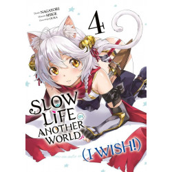 SLOW LIFE IN ANOTHER WORLD (I WISH!) - TOME 4