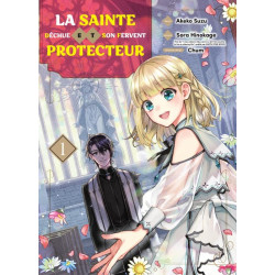 LA SAINTE DECHUE ET SON FERVENT PROTECTEUR T01