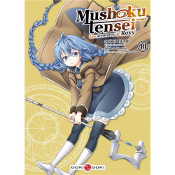 MUSHOKU TENSEI - LES AVENTURES DE ROXY - T10 - MUSHOKU TENSEI - LES AVENTURES DE ROXY - VOL. 10