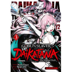 GOBLIN SLAYER DAIKATANA - TOME 3