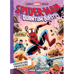 SPIDER-MAN MIGHTY MARVEL TEAM-UP T02 : QUANTUM QUEST