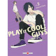 PLAY IT COOL, GUYS - T05 - PLAY IT COOL, GUYS - VOL. 05