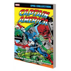 CAPTAIN AMERICA EPIC COLLECT TP VOL 6 MAN WHO SOLD UNITED STATES