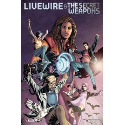 LIVEWIRE THE SECRET WEAPONS ONE SHOT CVR B SEPULVEDA 