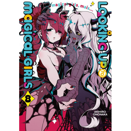 LOOKING UP TO MAGICAL GIRLS - TOME 08