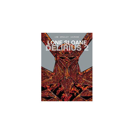 LONE SLOANE HC VOL 2 DELIRIUS