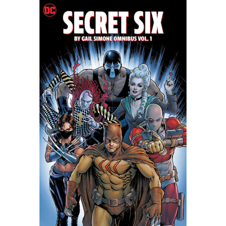 SECRET SIX BY GAIL SIMONE OMNIBUS HC VOL 01