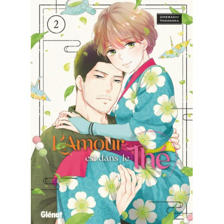 L'AMOUR EST DANS LE THE - TOME 02