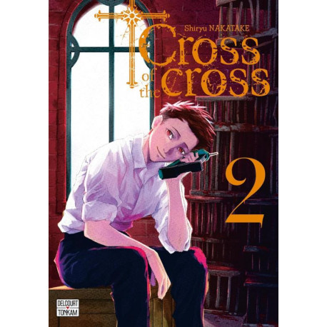 CROSS OF THE CROSS T02