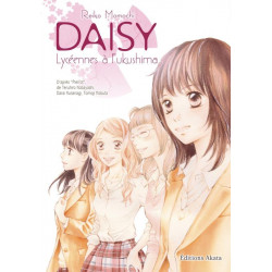 DAISY LYCEENNES A FUKUSHIMA INTEGRALE SPECIALE 10 ANS