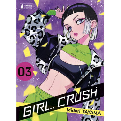 SHONEN - GIRL CRUSH T03