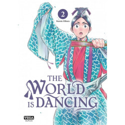 THE WORLD IS DANCING - TOME 2